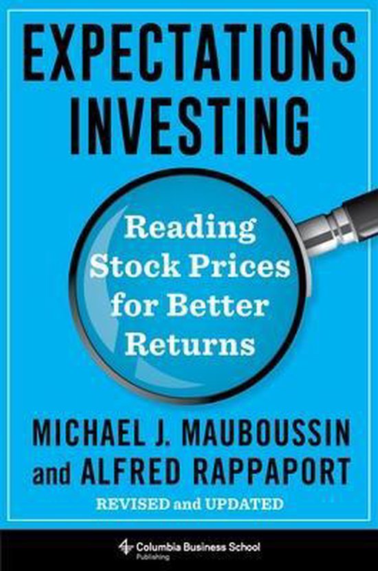 Heilbrunn Center for Graham & Dodd Investing Series - Expectations Investing