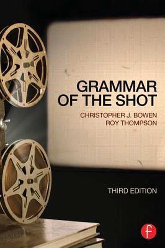 Grammar of the Shot