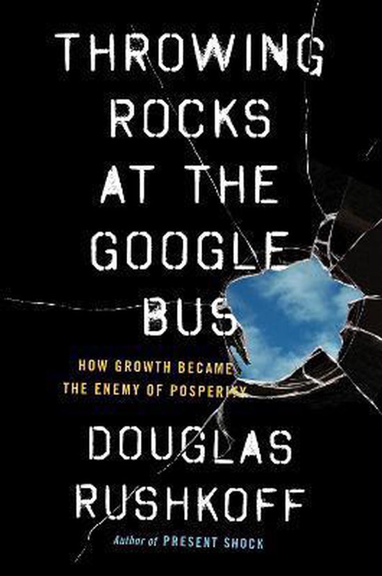 Throwing Rocks At The Google Bus