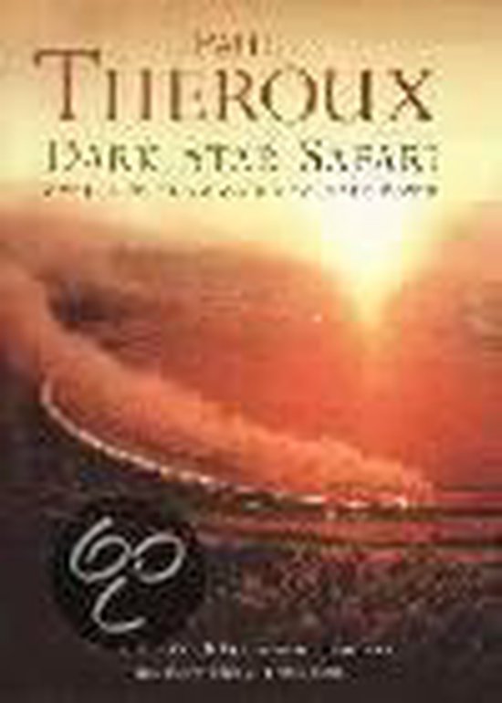 THEROUX, DARK STAR SAFARI