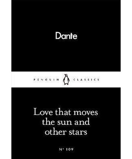 Alighieri, D: Love That Moves the Sun and Other Stars