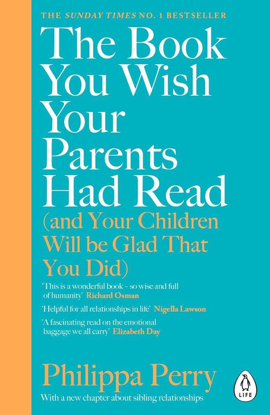 The Book You Wish Your Parents Had Read (and Your Children Will Be Glad That You Did)