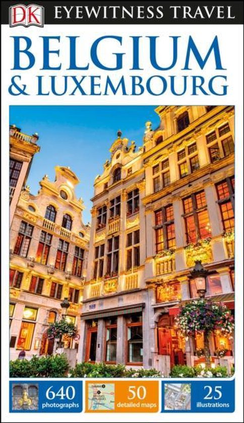 DK Eyewitness Travel Guide Belgium & Luxembourg