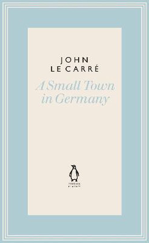 A Small Town in Germany The Penguin John le Carr Hardback Collection