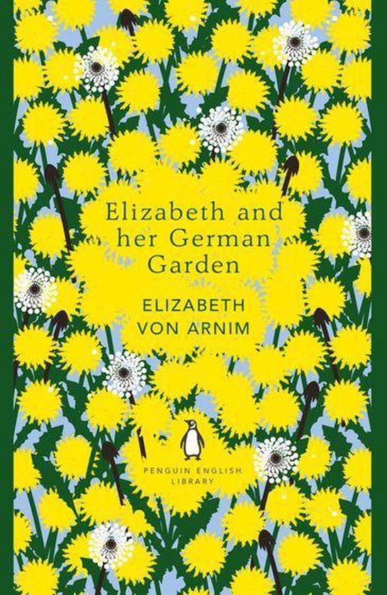 The Penguin English Library - Elizabeth and her German Garden