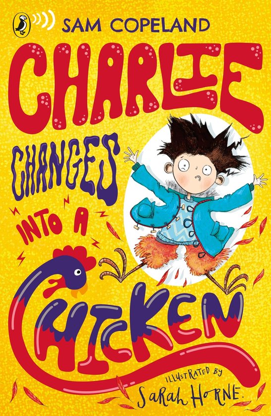 Charlie Changes Into a Chicken - Charlie Changes Into a Chicken