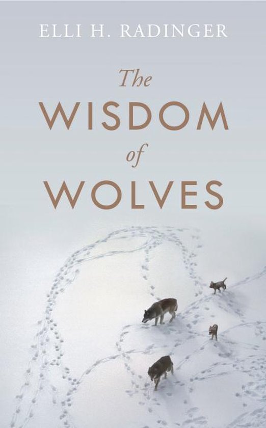 The Wisdom of Wolves