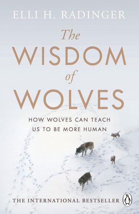 The Wisdom of Wolves