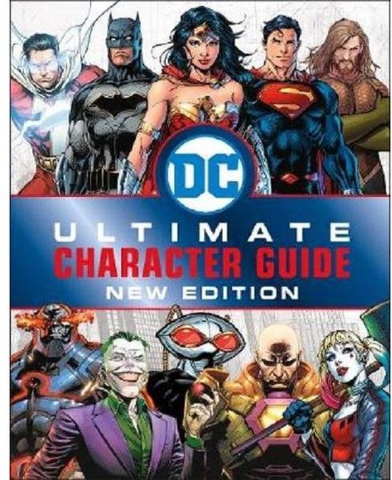 DC Comics Ultimate Character Guide New Edition