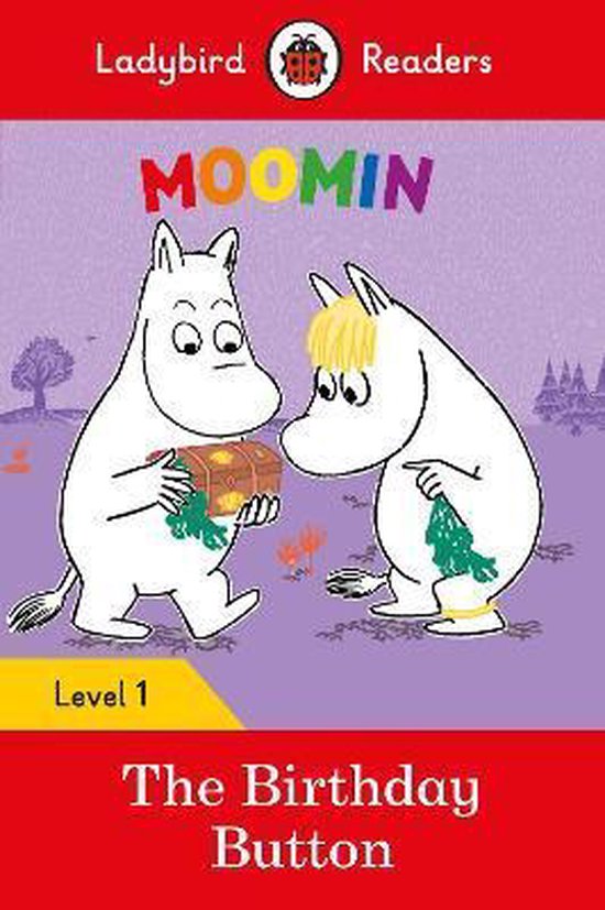 Moomin: The Birthday Button - Ladybird Readers Level 1