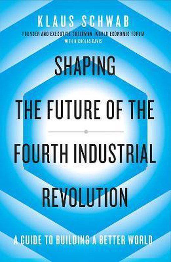 Shaping the Fourth Industrial Revolution