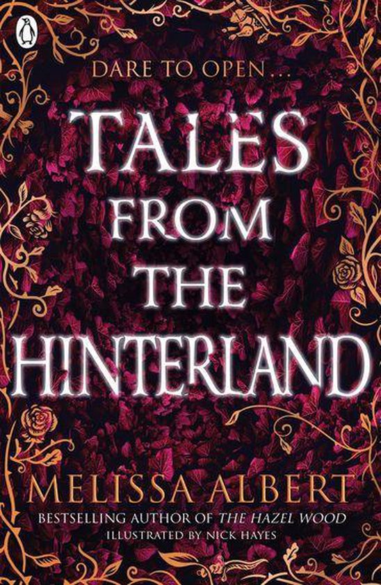The Hazel Wood - Tales From the Hinterland