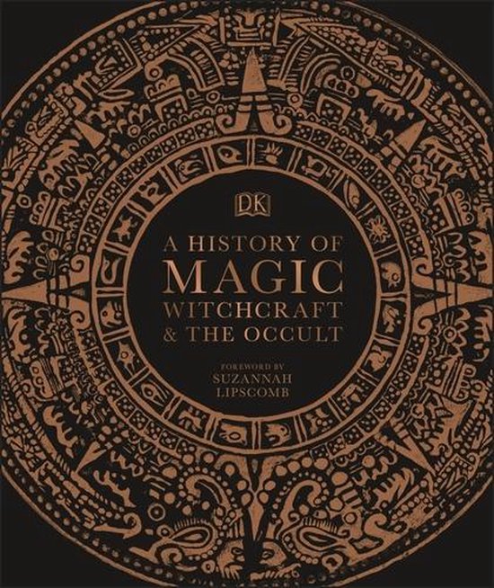 A History of Magic Witchcraft and the Oc