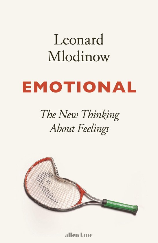 Emotional: the new thinking about feeling