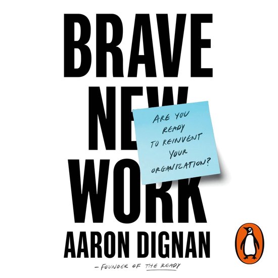 Brave New Work