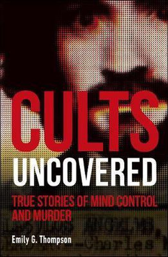 Cults Uncovered