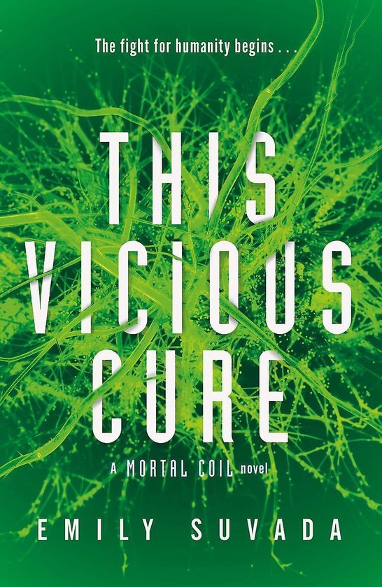 Mortal Coil Bk 3 This Vicious Cure