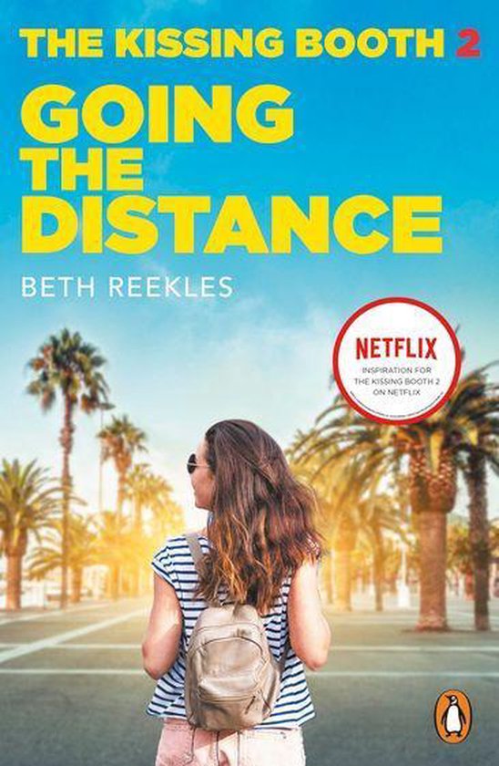 The Kissing Booth - The Kissing Booth 2: Going the Distance