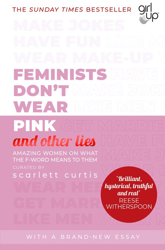 Feminists Don't Wear Pink (and other lies)