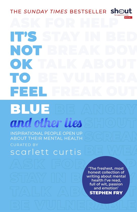 Its Not OK to Feel Blue and other lies