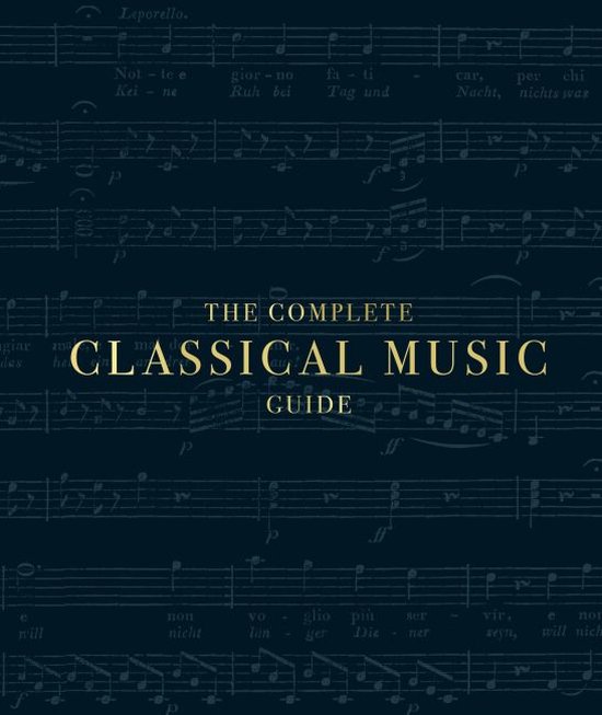 The Complete Classical Music Guide