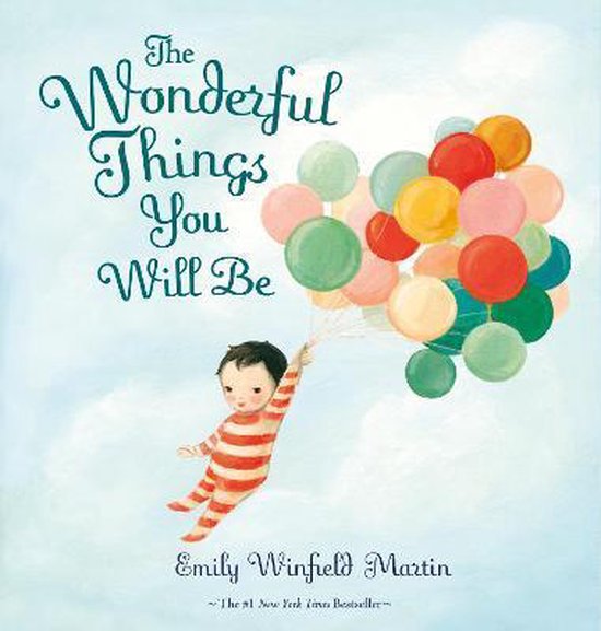 Wonderful Things You Will Be