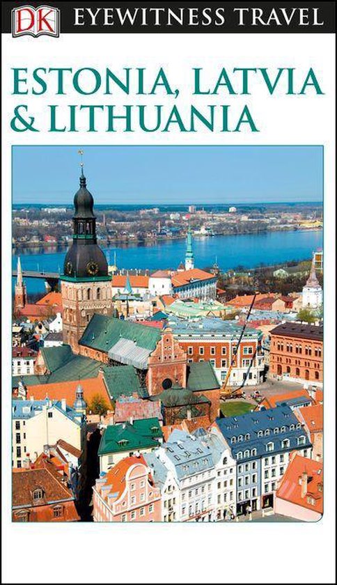 Travel Guide - DK Estonia, Latvia and Lithuania