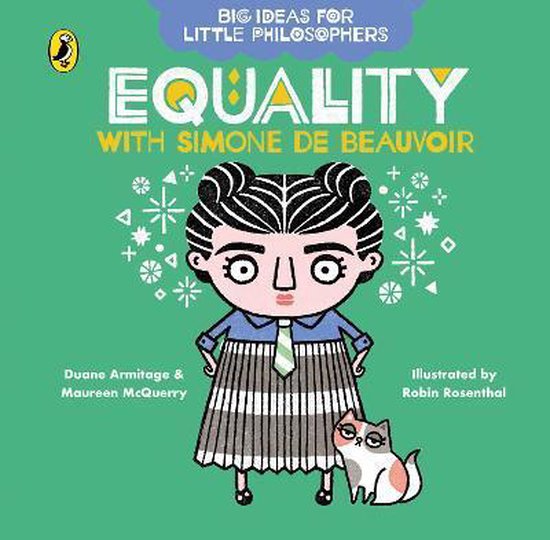 Big Ideas for Little Philosophers: Equality with Simone de Beauvoir