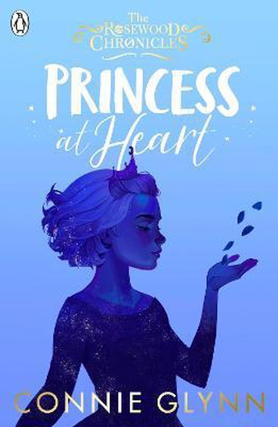 The Rosewood Chronicles- Princess at Heart