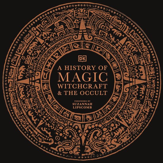 A History of Magic, Witchcraft and the Occult