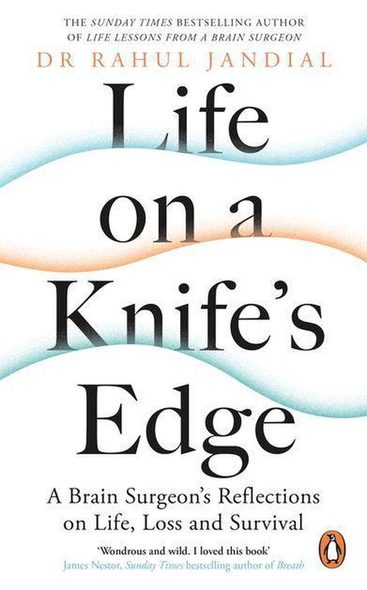 Life on a Knife’s Edge