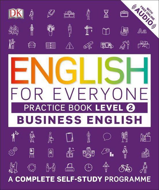 DK English for Everyone 2 - English for Everyone Business English Practice Book Level 2