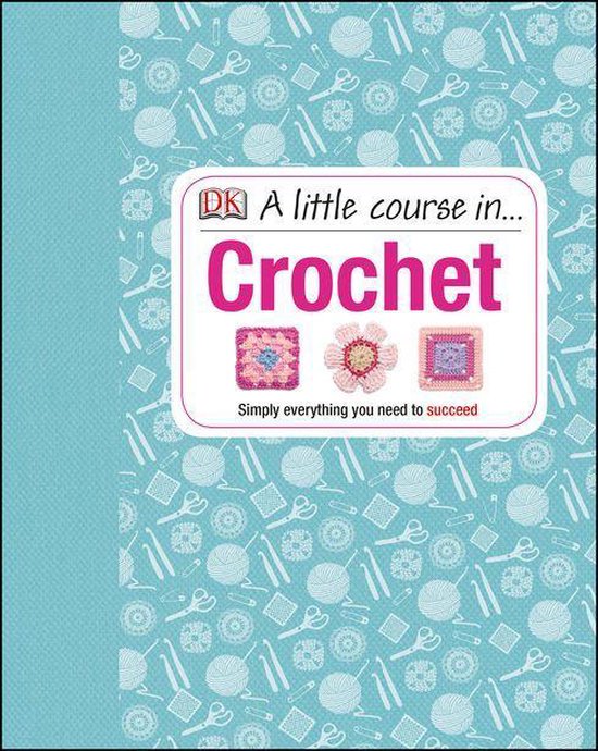 A Little Course in Crochet