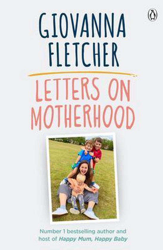 Letters on Motherhood