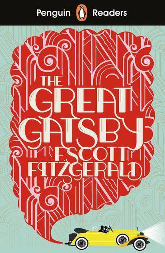 Penguin Readers 3 - Penguin Readers Level 3: The Great Gatsby (ELT Graded Reader)