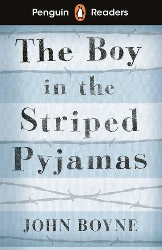 Penguin Readers 4 - Penguin Readers Level 4: The Boy in Striped Pyjamas (ELT Graded Reader)