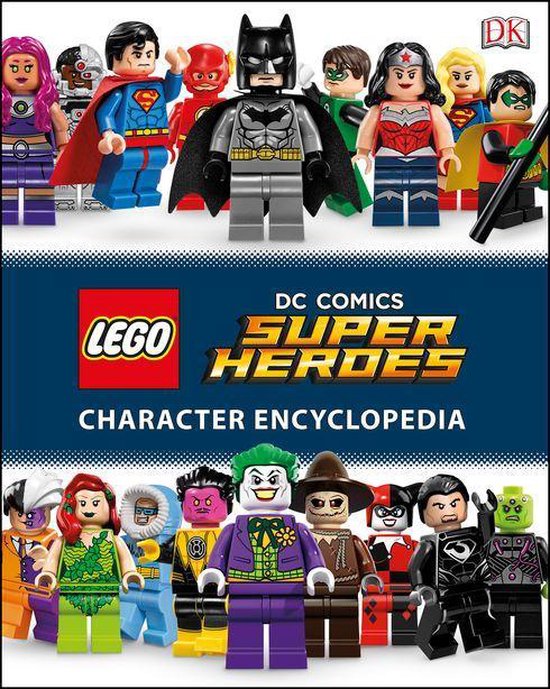 LEGO DC Super Heroes Character Encyclopedia