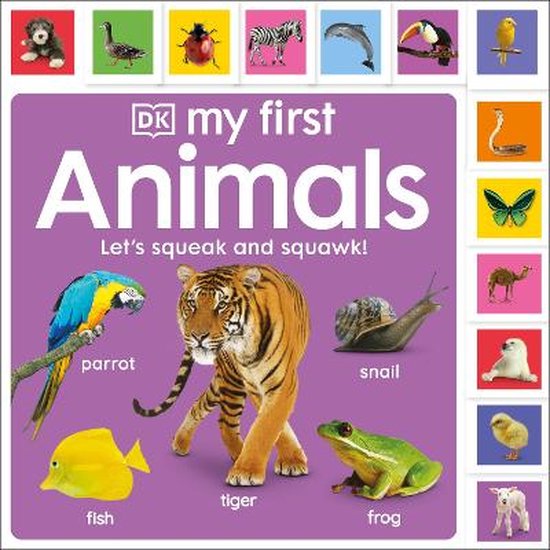 My First Tabbed Board Book- My First Animals: Let's Squeak and Squawk!