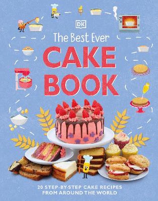 DK's Best Ever Cook Books-The Best Ever Cake Book