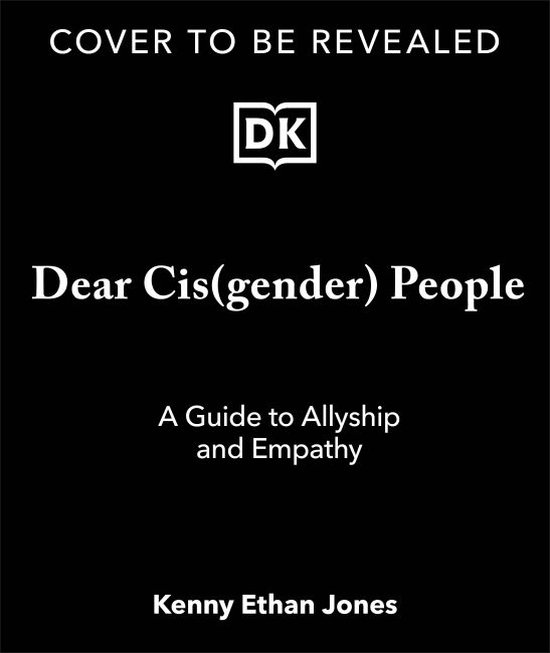 Dear Cisgender People