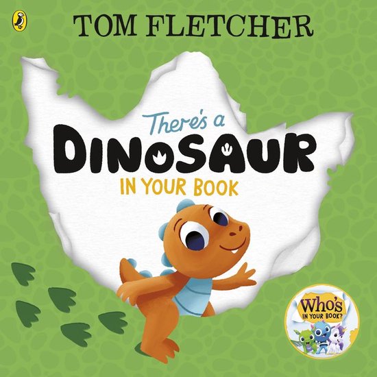 Who's in Your Book? - There's a Dinosaur in Your Book
