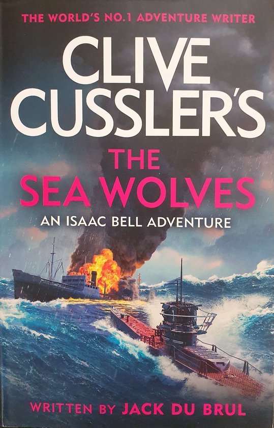 Clive Cussler's The Sea Wolves