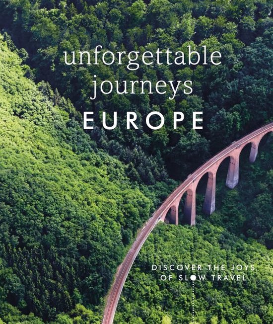 Unforgettable Journeys Europe