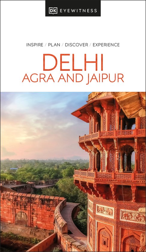 Travel Guide- DK Delhi, Agra and Jaipur