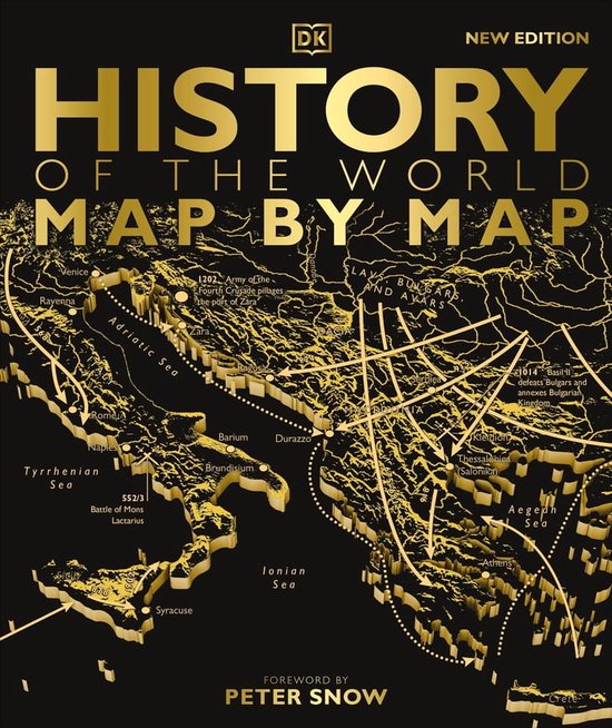 DK History Map by Map - History of the World Map by Map