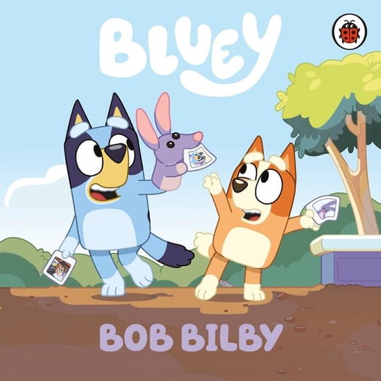 Bluey - Bluey: Bob Bilby