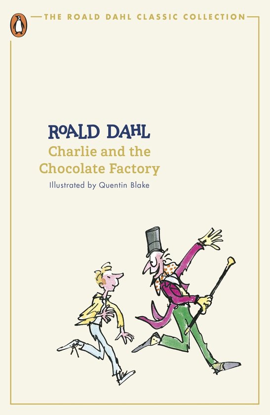 The Roald Dahl Classic Collection- Charlie and the Chocolate Factory