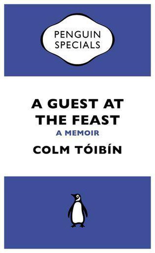 A Guest at the Feast (Penguin Specials)