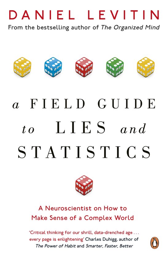 Field Guide to Lies and Statistics