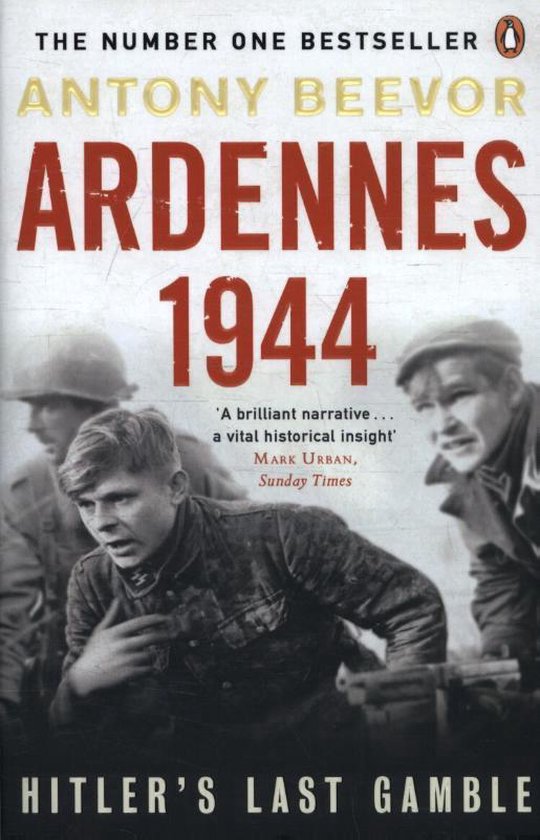 Ardennes 1944 Hitlers Last Gamble